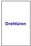 Drehtüren