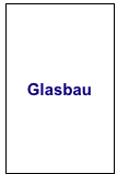 Glasbau