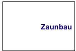 Zaunbau    